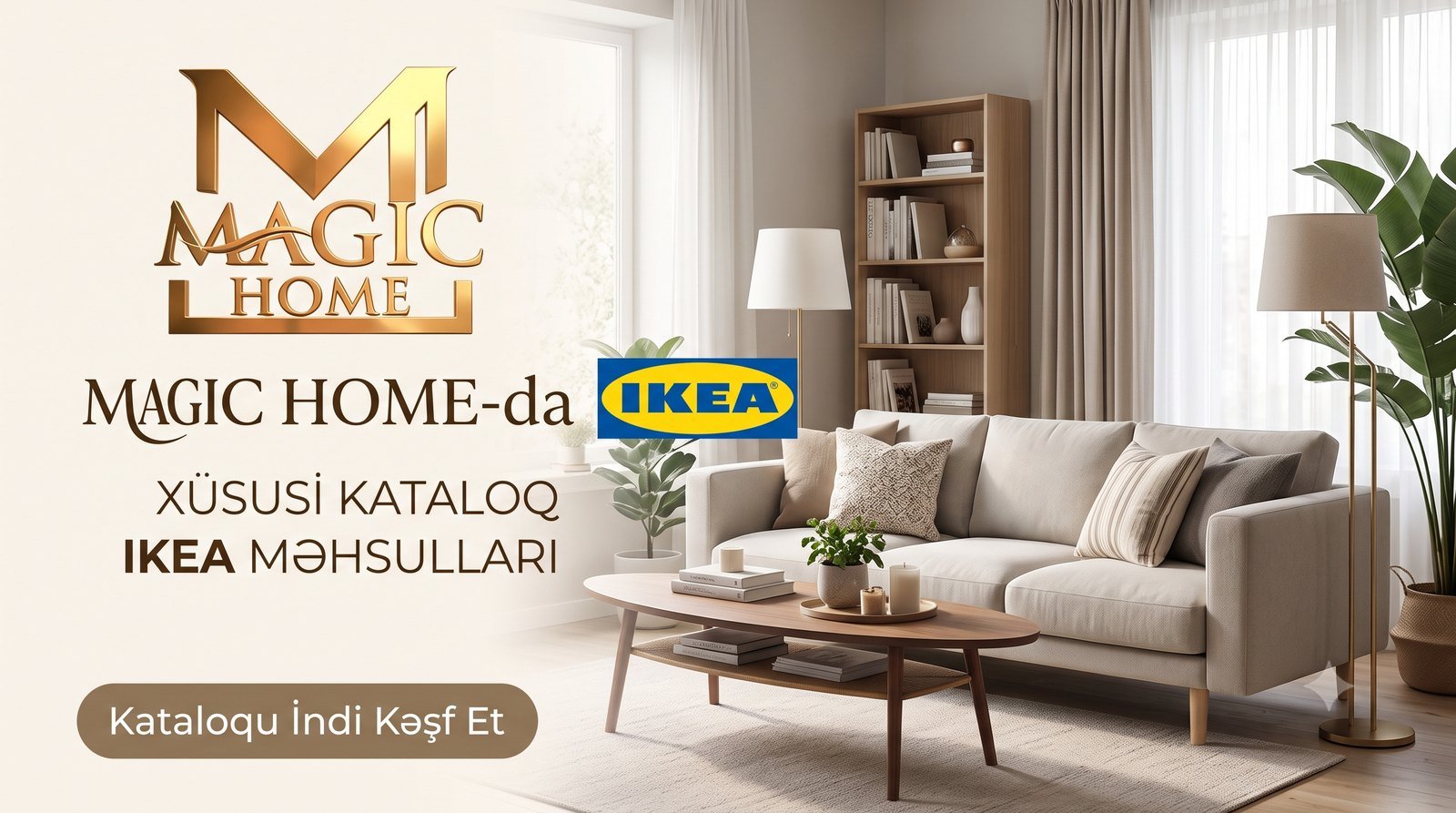 Magic Home × IKEA — seçilmiş IKEA məhsulları →